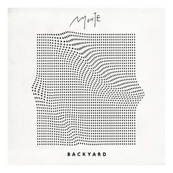 Backyard EP - Monte