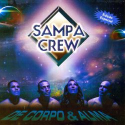 De Corpo e Alma - Sampa Crew
