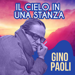 Il cielo in una stanza - Gino Paoli