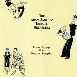 Love Songs for Party People - Sanchez