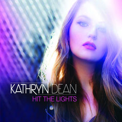 Hit the Lights - Kathryn Dean
