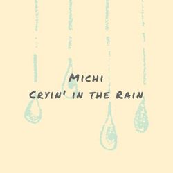 Cryin' in the Rain - ItaloBrothers