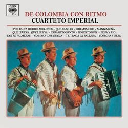 De Colombia Con Ritmo - Cuarteto Imperial
