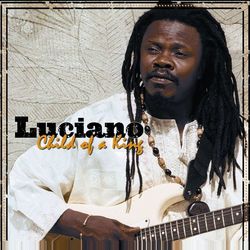 Child Of A King - Luciano