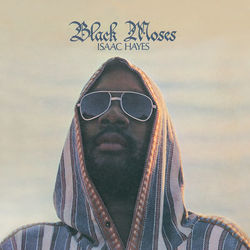 Black Moses - Isaac Hayes