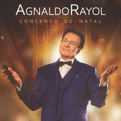 Concerto de Natal - Agnaldo Rayol