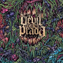 Plagues - The Devil Wears Prada