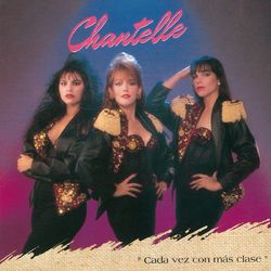 Cada Vez Con Mas Clase - Chantelle