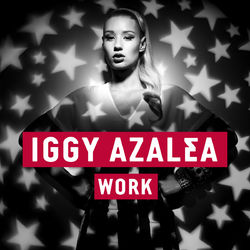 Work - Iggy Azalea