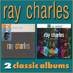 Ray Charles / Yes Indeed! (Ray Charles)