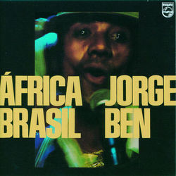Africa Brasil - Jorge Ben Jor