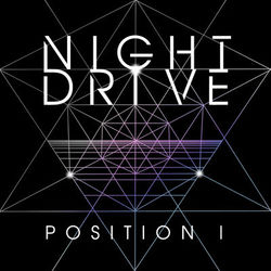 Position I - Night Drive