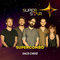 Saco Cheio (Superstar) - Single - Supercombo