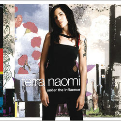 Under The Influence - Terra Naomi