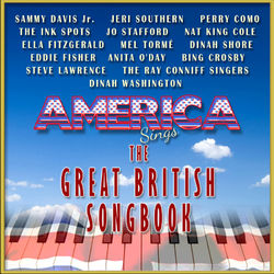 America Sings the Great British Songbook - Nat King Cole