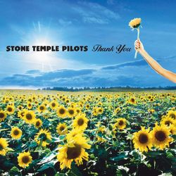 Thank You - Stone Temple Pilots