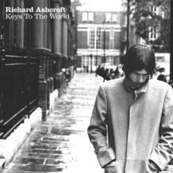 Keys To The World - Richard Ashcroft