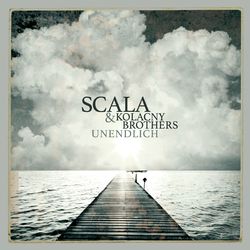 Unendlich - Scala & Kolacny Brothers