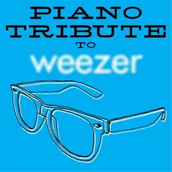 Piano Tribute to Weezer - Piano Tribute Players