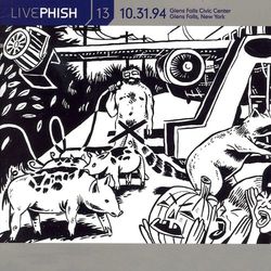 LivePhish, Vol. 13 10/31/94 (Glens Falls Civic Center, Glens Falls, NY) - Phish