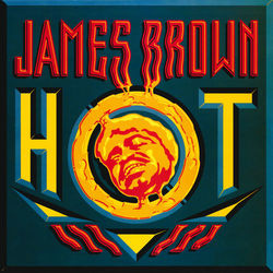 Hot - James Brown