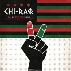 Chi-Raq (Original Motion Picture Soundtrack) - R. Kelly