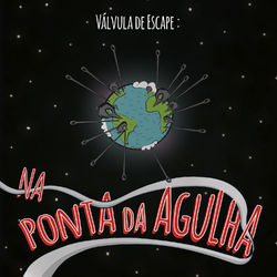 Na Ponta da Agulha - Banda Válvula de Escape