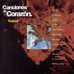 Canciones del Corazon - Tropical - Obie Bermúdez