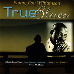 True Blues - Sonny Boy Williamson