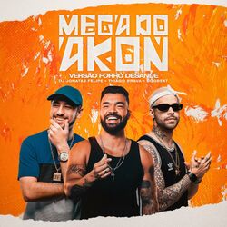 Mega do Akon Forró Desande - Thiago Brava