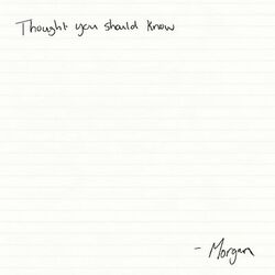 Thought You Should Know - Morgan Wallen
