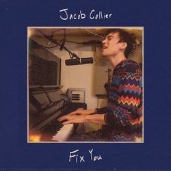 Fix You (Live for There With Care) - Jacob Collier