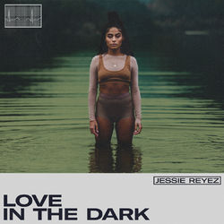 LOVE IN THE DARK - Jessie Reyez