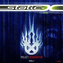 Project Regeneration, Vol. 1 - Static-X