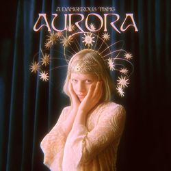 A Dangerous Thing - Aurora