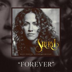 Forever - Sheryl Crow