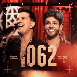 062, Vol. 1 (Ao Vivo) - Hugo e Guilherme