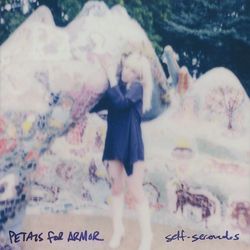 Petals For Armor: Self-Serenades - Hayley Williams