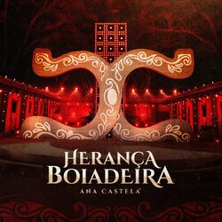 Herança Boiadeira (Ao Vivo) - Ana Castela