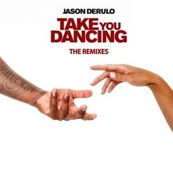 Take You Dancing (Zac Samuel Remix) - Jason Derulo