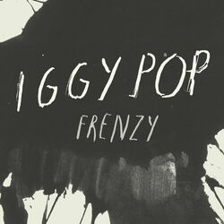 Frenzy - Iggy Pop