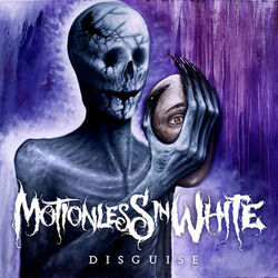 Disguise (Motionless In White)