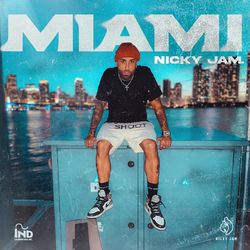 Miami - Nicky Jam