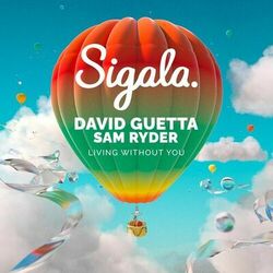 Living Without You - Sigala