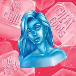 No Chill (feat. Lil Xxel) - Cheat Codes