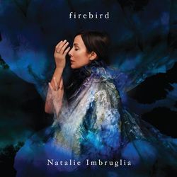 Firebird - Natalie Imbruglia