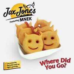 Where Did You Go? - Jax Jones