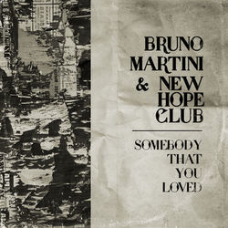 Somebody That You Loved - Bruno Martini