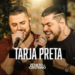 Tarja Preta - Zé Neto & Cristiano