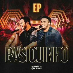 Basiquinho (Ao Vivo) - Matheus e Kauan